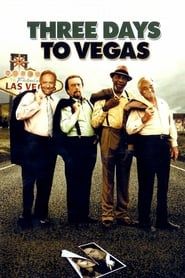 Affiche de Three Days To Vegas