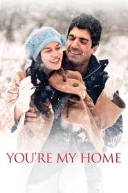 You're My Home (2012)