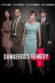 Dangerous Remedy series tv