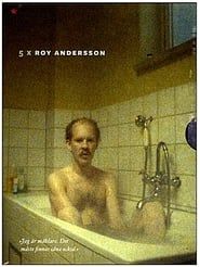 5 x Roy Andersson-hd