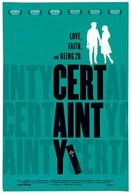 Certainty 2011 streaming