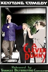 A Clever Dummy 1917 streaming