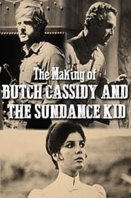 All of What Follows Is True: The Making of 'Butch Cassidy and the Sundance Kid' 2006 streaming