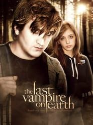 The Last Vampire On Earth series tv
