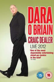 Dara Ó Briain: Craic Dealer - Live 2012 series tv
