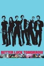 Better Luck Tomorrow 2002 streaming