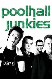 Poolhall Junkies series tv