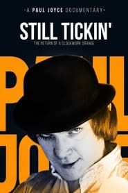 Still Tickin': The Return of 'A Clockwork Orange' series tv