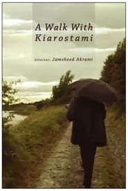Image A Walk with Kiarostami 2003
