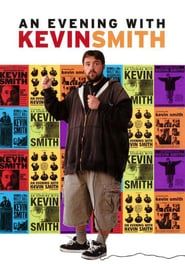 An Evening with Kevin Smith series tv