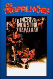 O Incrível Monstro Trapalhão (1980)