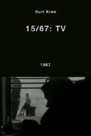 15/67: TV series tv