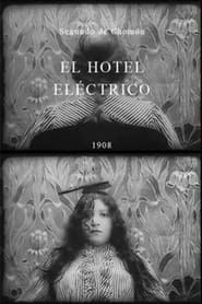 El hotel eléctrico (1908)