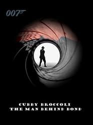 Image Cubby Broccoli: The Man Behind Bond 2000