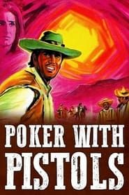Poker with Pistols series tv