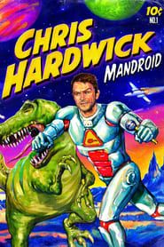 Chris Hardwick: Mandroid 2012 streaming