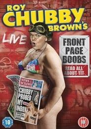 Roy Chubby Brown's Front Page Boobs series tv