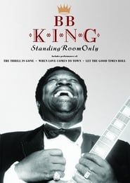 B.B. King Standing Room Only series tv