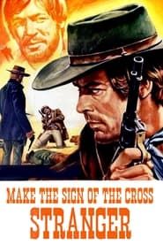 Make the Sign of the Cross, Stranger! (1968)