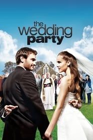 The Wedding Party 2010 streaming