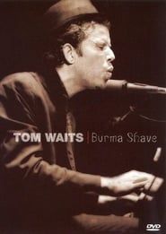Tom Waits - Burma Shave [Live Concert] series tv
