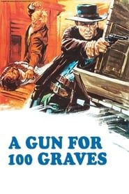 A Gun for One Hundred Graves series tv