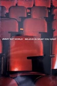 Jimmy Eat World - Believe In What You Want series tv