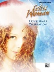 Celtic Woman: A Christmas Celebration series tv