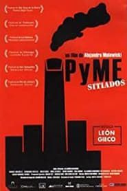 Pyme (sitiados) (2005)