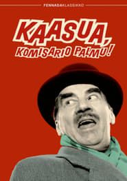 watch Kaasua, komisario Palmu!