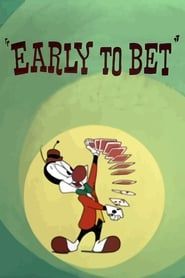 Early to Bet series tv
