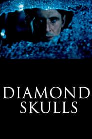 Affiche de Diamond Skulls