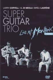 Image Super Guitar Trio - Live At Montreux 1989