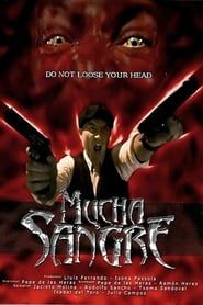 Mucha Sangre (2003)