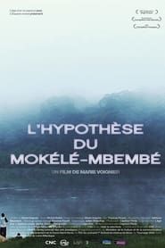 L'Hypothèse du Mokélé M'Bembé series tv