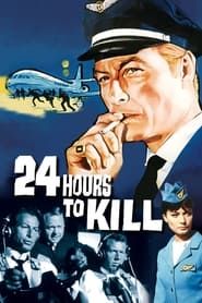 Twenty-Four Hours to Kill series tv