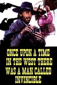 Once Upon a Time in the West There Was a Man Called Invincible series tv