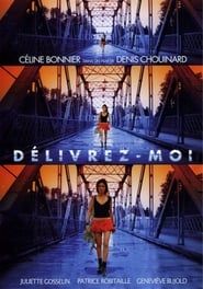 Délivrez-Moi 2006 streaming