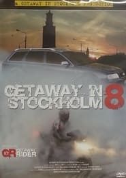 Getaway in Stockholm 8 series tv