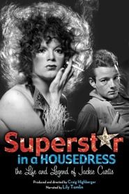 Image Superstar in a Housedress: The Life and Legend of Jackie Curtis