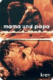 watch 6/64: Mama und Papa (Materialaktion Otto Mühl)