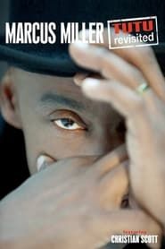 Marcus Miller - Tutu Revisited series tv