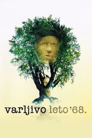 watch Varljivo leto '68