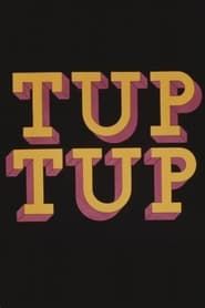 Tup Tup (1972)