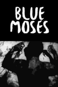Blue Moses series tv