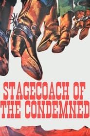 Stagecoach of the Condemned series tv