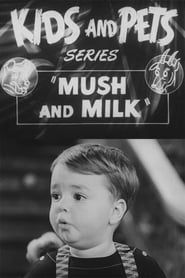Mush and Milk series tv