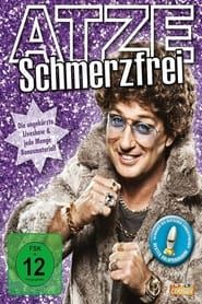 Atze Schröder - Schmerzfrei (2012)