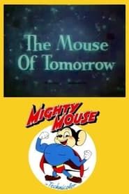 Image The Mouse of Tomorrow