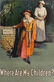 Image Where Are My Children? 1916